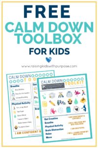 18 Ways to Help Your Kid Calm Down - Raising Kids With Purpose