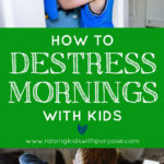 Have Stress Free Mornings With Your Kids
