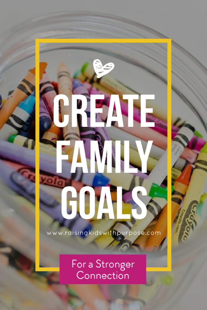 creating family goals