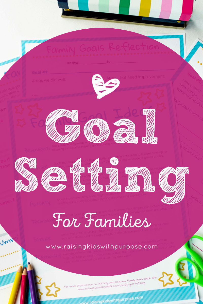 Create Family Goals to Create a Strong Connection (Includes Free Family