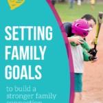 setting family goals