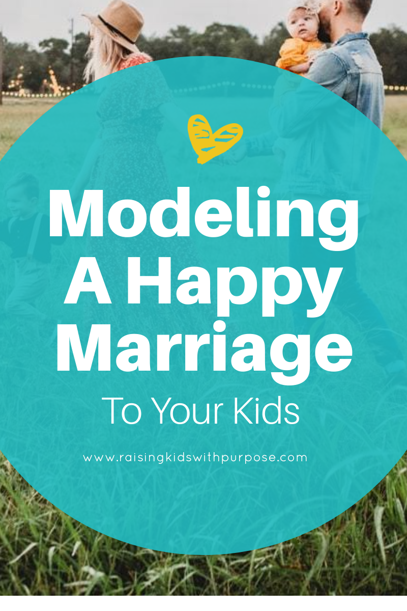 5 Ways To Create A Happy Married Life You Want Your Kids To Have