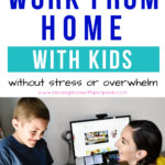work from home with kids who thrive
