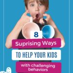 ways to help kids with challenging behaviors