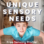 unique sensory needs