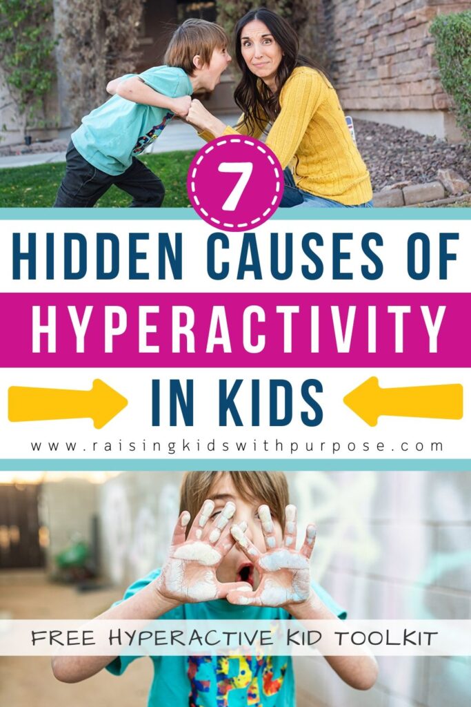 7 hidden causes of hyperactivity in kids Pinterest pin with a mom and high energy kid