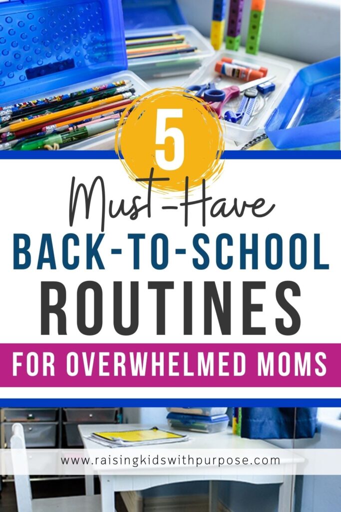 back-to-school routines for overwhelmed moms